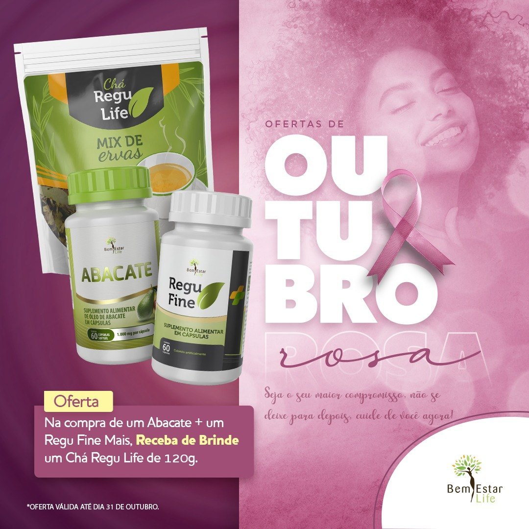 NA COMPRA REGU FINE + / ABACATE 60 CAPSULAS - BRINDIS CHA REGU LIFE PACOTE 120 GR.